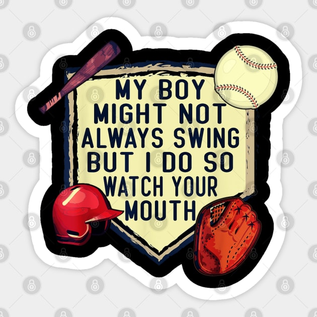 My Girl Might Not Always Swing But I Do Watch Your Mouth Sticker by Dreamsbabe